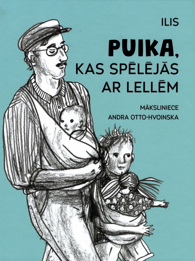 Puika, kas spēlējās ar lellēm (Hardcover)