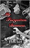 Book cover for My Forgotten Demons: Book Two of "My Dear Watson Series"