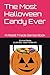 The Most Halloween Candy Ever