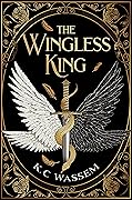The Wingless King