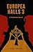 Europea Halls 3 (Europea Halls: A Slasher Trilogy)