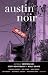 Austin Noir by Hopeton Hay Austin Noir by Hopeton Hay