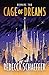 Cage of Dreams (City of Nightmares Duology, 2)