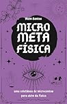 MicroMetaFísica: ...