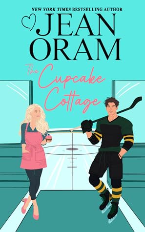 The Cupcake Cottage (Hockey Sweethearts, #1)