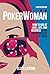 Poker Woman by Ellen Leikind