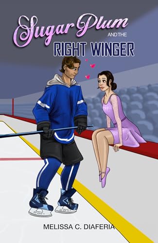 Sugar Plum and the Right Winger (The Toronto Blues Series Book 1)