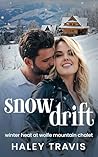Snow Drift (Winter Heat at Wolfe Mountain Chalet #2)