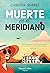 Muerte en el meridiano by Carlota Suárez García Muerte en el meridiano by Carlota Suárez García