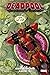 Deadpool, Vol. 1: Simplesmente Amor(te)