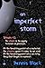 An Imperfect Storm (Strains...