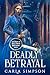 Deadly Betrayal (Angus Brodie & Mikaela Forsythe #8)