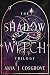 The Shadow Witch Trilogy