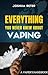 A VAPER'S HANDBOOK: EVERYTH...