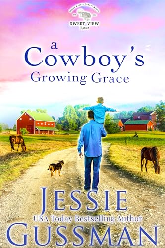 A Cowboy's Growing Grace (Sweet View Ranch #2)