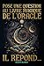 Pose une Question au Livre Magique de l’Oracle. Il Répond...: Livre Oracle avec des messages de l'Univers pour résoudre doutes sur l'amour, le travail ... vie à travers la divination (French Edition)