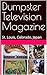 Dumpster Television Magazin...