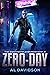 Zer0-Day (The Sommerfeld Experiment #1)