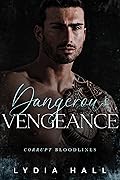 Dangerous Vengeance