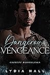 Dangerous Vengeance