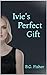 Ivie's Perfect Gift