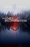 Les âmes inconscientes (French Edition)