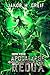 Apocalypse Redux - Book Four: A LitRPG Time Regression Adventure