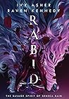 Rabid: The Savage...