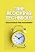 TIME BLOCKING TECHNIQUE: Revolutionize Time Management