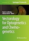Vectorology for Optogenetics and Chemogenetics (Neuromethods)