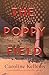 The Poppy Field: Fast-paced...