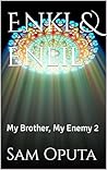 Enki & Enlil: My Brother, My Enemy 2