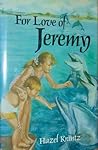For Love of Jeremy