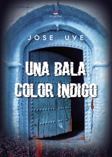 Una bala color índigo (Paperback)