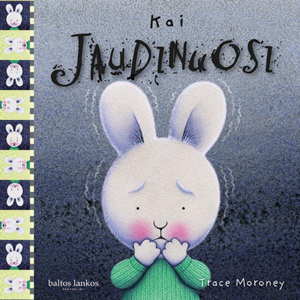 Kai jaudinuosi (Hardcover)