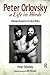 Peter Orlovsky: A Life in W...