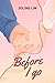 Before I Go