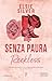 Senza paura: Reckless (Chestnut Spring #4)