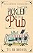Pickled in the Pub (Max's Campervan Case Files)