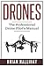 Drones:: The Professional Drone Pilot's Manual