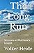 The Long Run: Sermons on Ma...