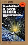 Il gioco di Ender by Orson Scott Card