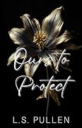 Ours to Protect