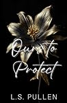Ours to Protect