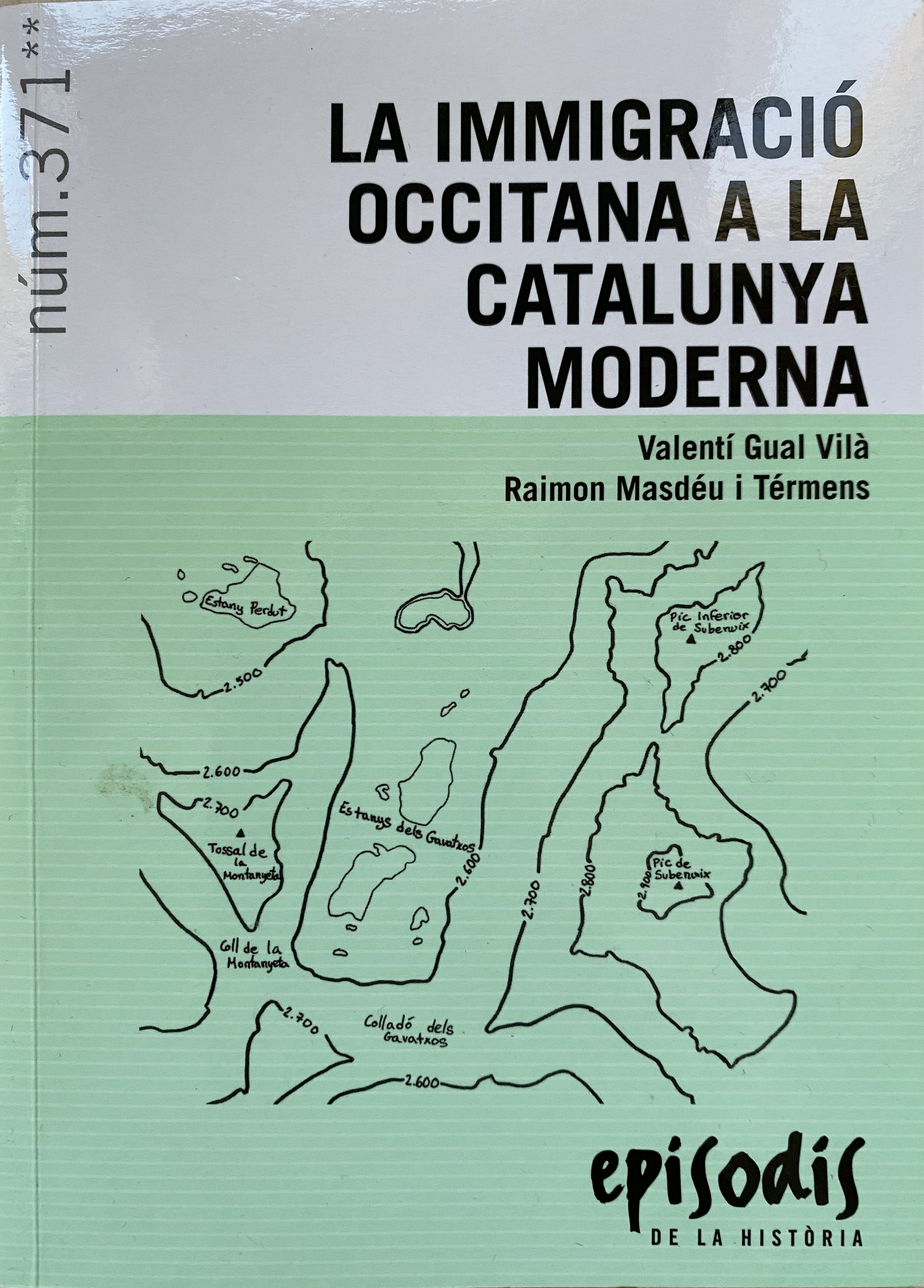 La immigració occitana a la Catalunya moderna (Paperback)