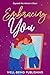 Embracing You: Beyond the Mirror's Gaze
