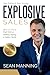 Explosive Sales!: How to Ge...