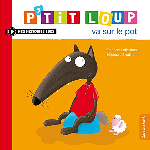 P'tit Loup va sur le pot (French Edition)