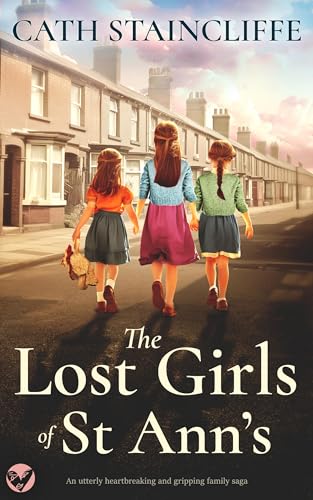 The Lost Girls of St Ann’s (Kindle Edition)