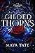 Gilded Thorns (The Crimson ...